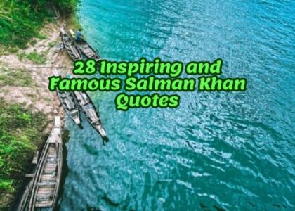 28 Inspiring and Famous Salman Khan Quotes