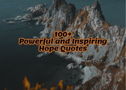 100+Powerful and Inspiring Hope Quotes
