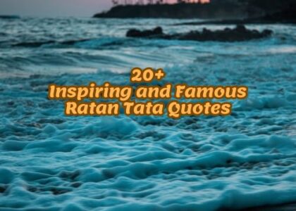 20+Inspiring and Famous Ratan Tata Quotes