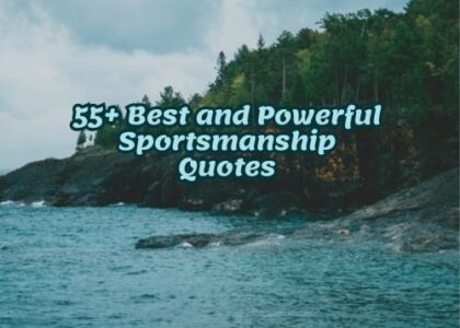 55+ Best and Powerful Sportsmanship Quotes