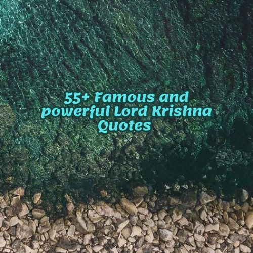 55+ Famous and powerful Lord Krishna Quotes