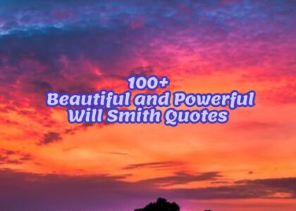 100+ Beautiful and Powerful Will Smith Quotes