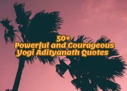 50+ Powerful and Courageous Yogi Adityanath Quotes