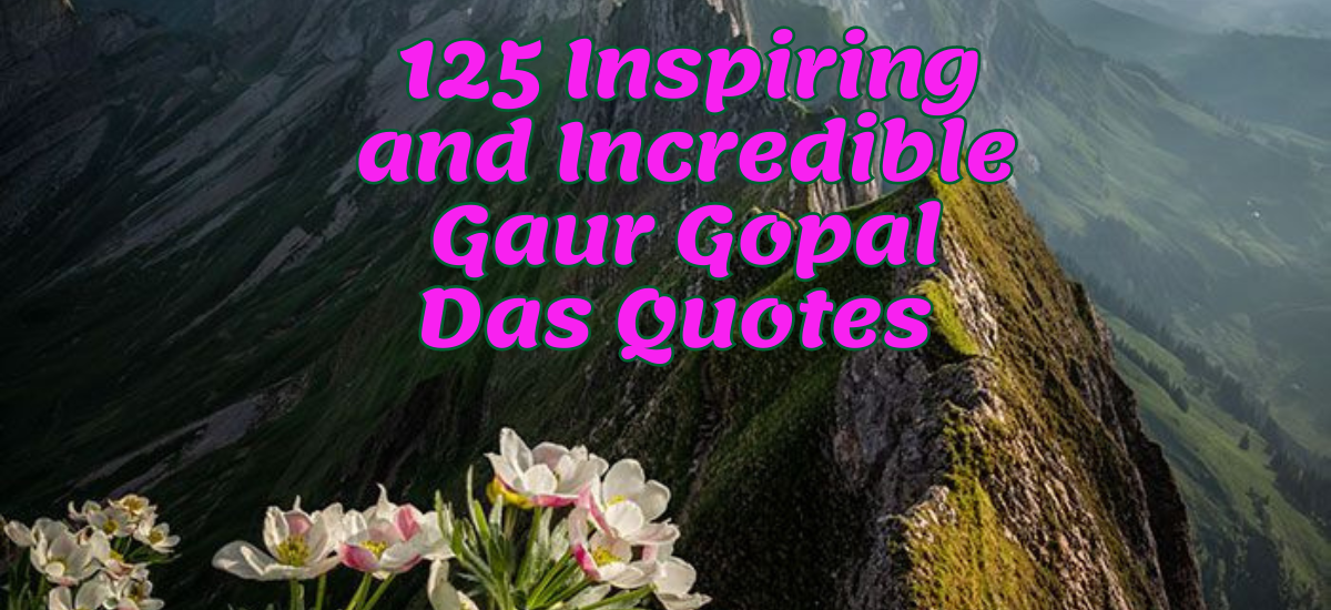 gaur gopal das quotes