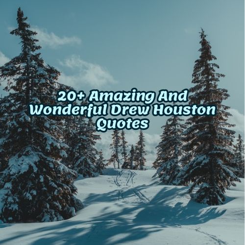 20+ Amazing And Wonderful Drew Houston Quotes