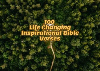 100 Life Changing Inspirational Bible Verses