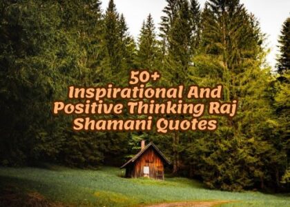50+Inspirational And Positive Thinking Raj Shamani Quotes
