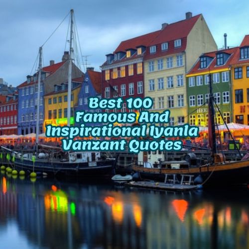 Best 100 Famous And Inspirational Iyanla Vanzant Quotes