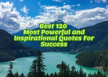 Best 120 Most Powerful and Inspirational Quotes For Success
