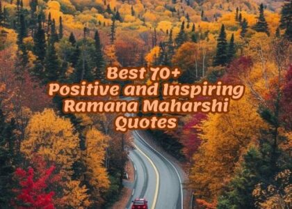 Best 70+ Positive and Inspiring Ramana Maharshi Quotes