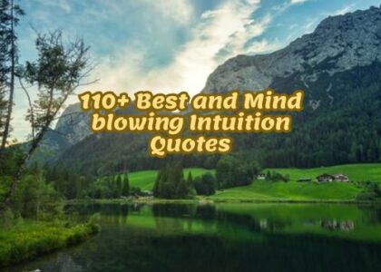110+ Best and Mind blowing Intuition Quotes