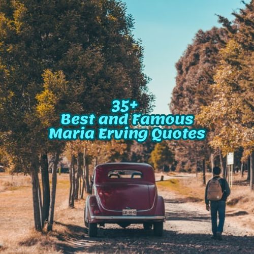 35+ Best and Famous Maria Erving Quotes