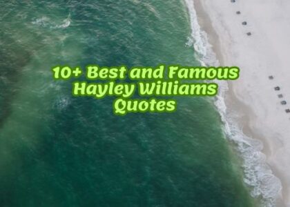 10+ Best and Famous Hayley Williams Quotes