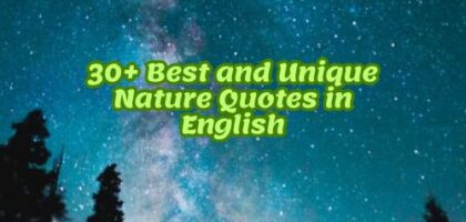 30+ Best and Unique Nature Quotes in English