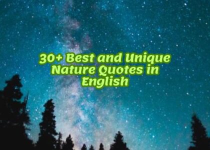 30+ Best and Unique Nature Quotes in English