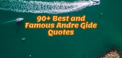 90+ Best and Famous Andre Gide Quotes