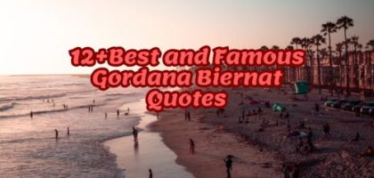 12+Best and Famous Gordana Biernat Quotes