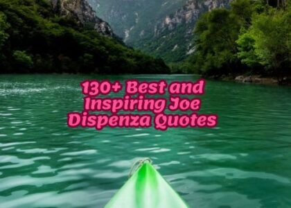130+ Best and Inspiring Joe Dispenza Quotes