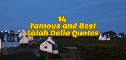 14 Famous and Best Lalah Delia Quotes