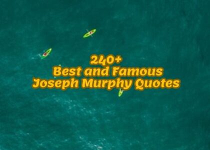 240+ Best and Famous Joseph Murphy Quotes