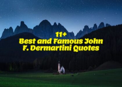 11+Best and Famous John F. Dermartini Quotes