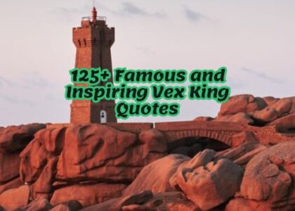 125+ Famous and Inspiring Vex King Quotes