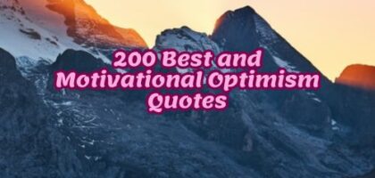 200 Best and Motivational Optimism Quotes