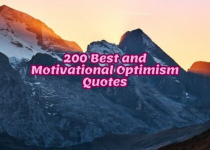 200 Best and Motivational Optimism Quotes