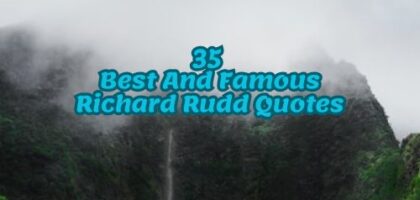 35 Best And Famous Richard Rudd Quotes