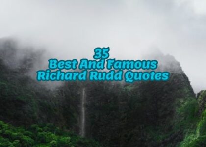 35 Best And Famous Richard Rudd Quotes