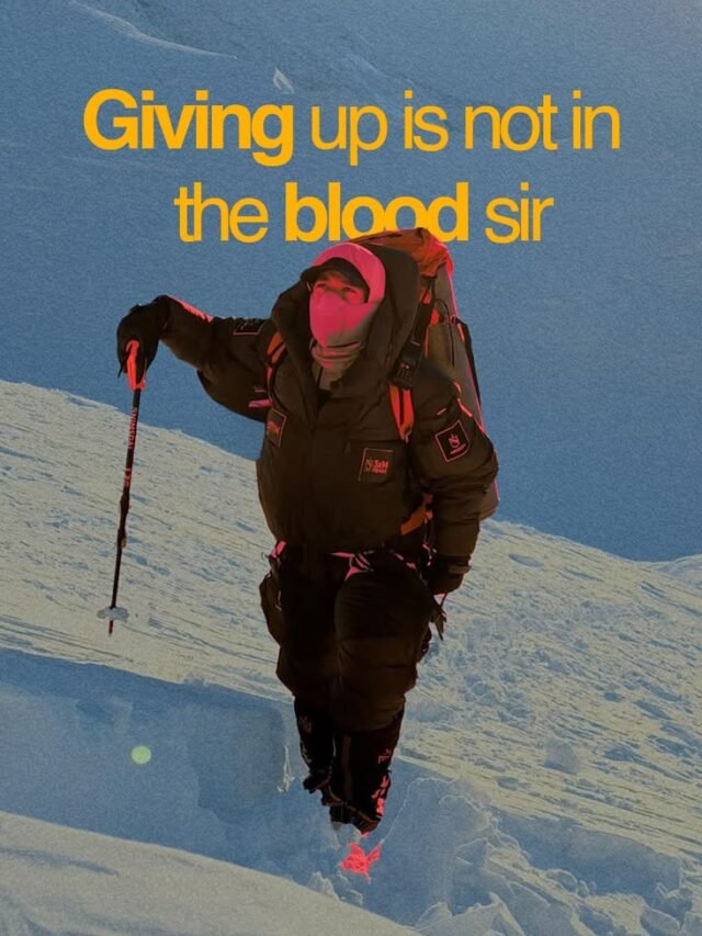 Giving up is not in the blood SIR.