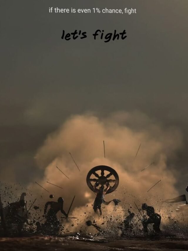 If There is even 1% chance. Fight