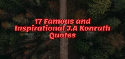 17 Famous and Inspirational J.A Konrath Quotes
